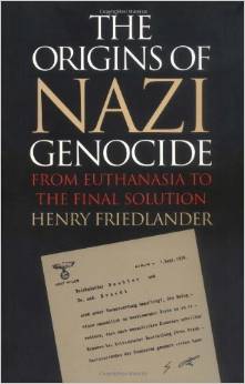 Friedlander - origins of genocide